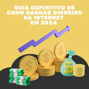 Imagem de capa para o Ebook Guia definitivo de como ganhar dinheiro na internet