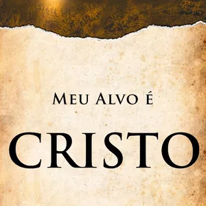 Imagem de capa para o Ebook O meu Alvo é Cristo