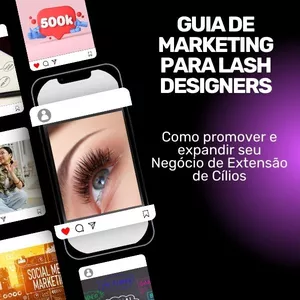 Imagem de capa para o Ebook GUIA DE MARKETING PARA LASH DESIGNERS:  Como promover e expandir seu Negócio de Extensão de Cílios
