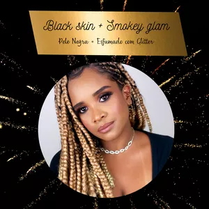 Imagem do curso Black skin + Smokey Glam (Pele Negra + Esfumado com Glitter)
