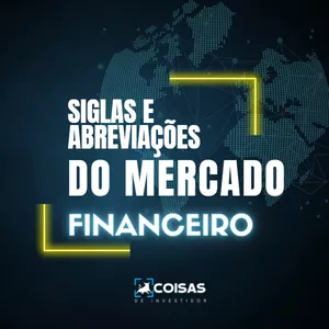 Imagem de capa para o Ebook E-book Siglas e Abreviações do Mercado Financeiro