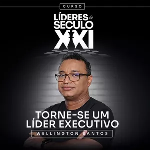 Imagem do curso LÍDERES DO SÉCULO XXI