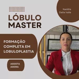 Imagem do curso Lóbulo Master - Formação completa em lobuloplastia.