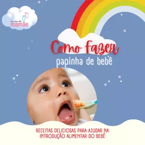 Imagem de capa para o Ebook Como Fazer Papinha de Bebê