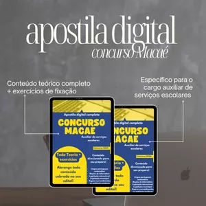 Imagem de capa para o Ebook Apostila Digital Completa para o Concurso da Prefeitura de Macaé - Cargo: Auxiliar de Serviços Escolares