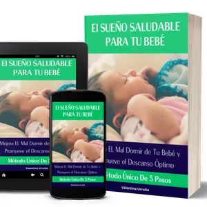 Imagen de portada para Ebook Sueño Saludable Para tu Bebé. Método Unico de 5 Pasos Para Acabar con Los problemas de Sueño de tu bebé