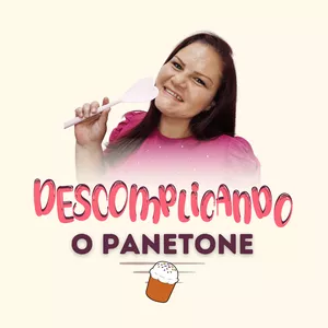 Imagem de capa para o Curso online Descomplicando o panetone