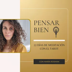 Imagen de portada para Curso online Pensar Bien:  22 días de meditación con el Tarot