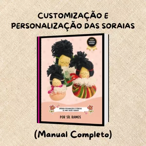 Imagem de capa para o Ebook MANUAL DE CUSTOMIZAÇÃO E PERSONALIZAÇÃO DAS SORAIAS