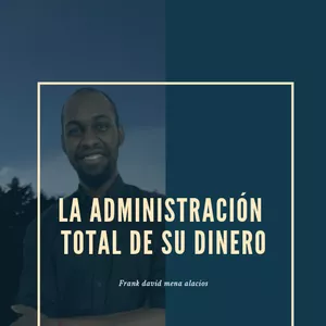 Imagen de portada para Curso online La administración total de tu dinero 