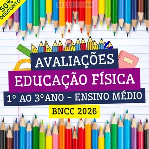 Imagem do curso EDUCAÇÃO FÍSICA - AVALIAÇÕES - 1º AO 3º ANO - ENSINO MÉDIO - BNCC 2026