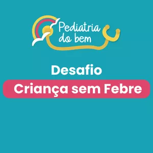 Imagem de capa para o Curso online Desafio Criança sem Febre