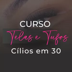 Imagem de CÍLIOS EM 30 | TELAS E TUFOS criado por Embelezar Na Web na hotmart