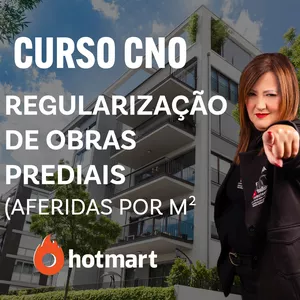 Imagem de capa para o Curso online Curso CNO - Regularização de Obras Prediais (Aferidas por M2) Teoria e Prática.
