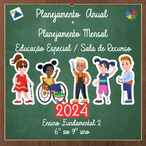 Curso PLANEJAMENTO ANUAL E MENSAL PARA EDUCAÇÃO ESPECIAL E SALA DE RECURSO - ENSINO FUNDAMENTAL 2