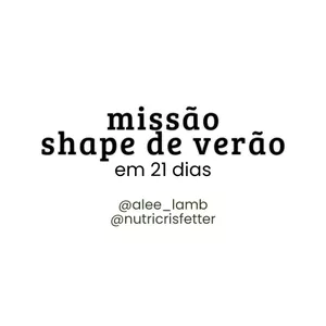 Imagem de capa para o Curso online Desafio Missão Shape de Verão em 21 dias