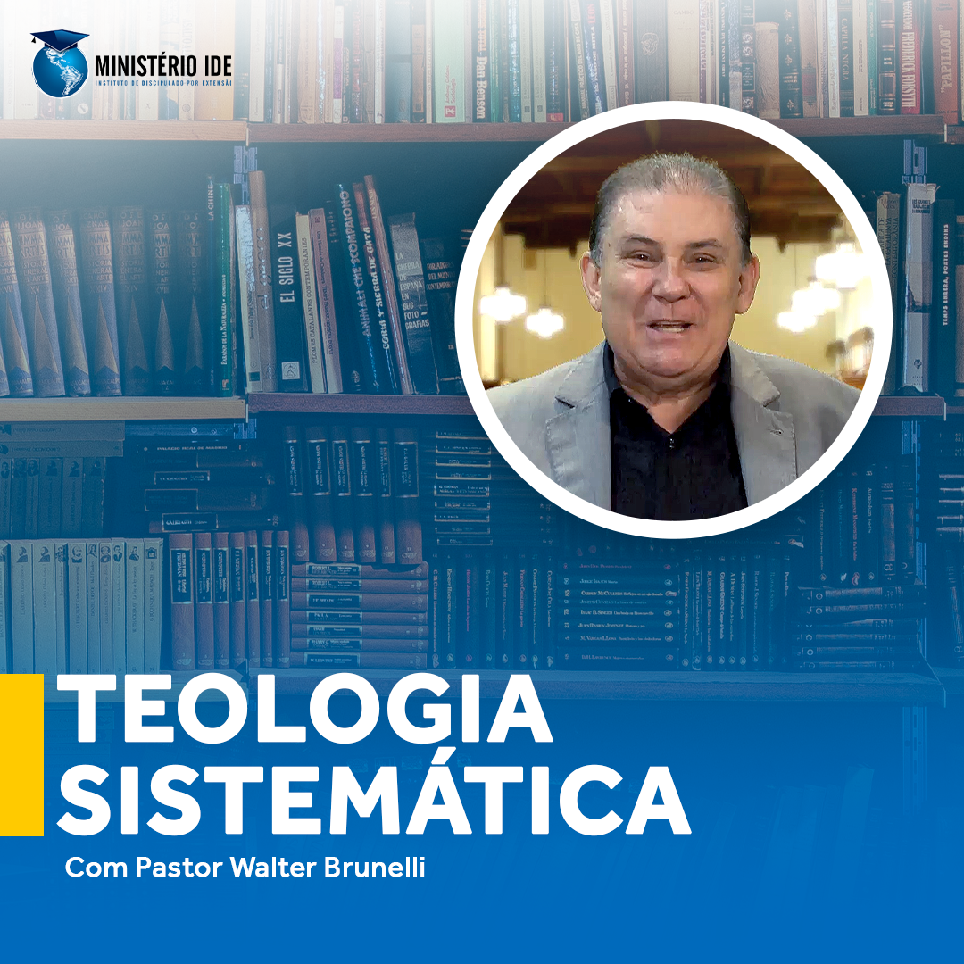 Curso de Teologia Sistemática do Ministério IDE por Ministério IDE