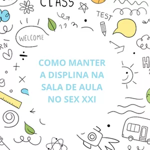 Imagem de capa para o Ebook Como manter a disciplina em sala de aula no sex XXI