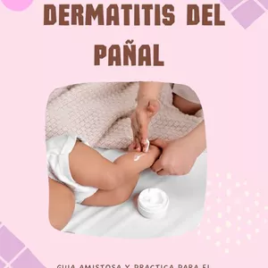 Imagen de portada para Ebook GUÍA PRÁCTICA PARA LA PREVENCIÓN Y TRATAMIENTODE LA PAÑALITIS Y DERMATITIS DEL PAÑAL EN BEBÉS