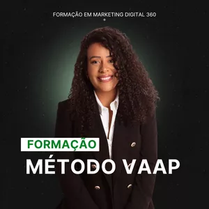 Imagem de capa para o Curso online  Método Vaap: Formação em Marketing digital 360°