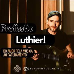 Imagem de capa para o Curso online Profissão Luthier