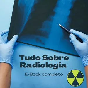 Imagem de capa para o Ebook Tudo Sobre Radiologia - Ebook Completo