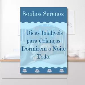 Imagem de capa para o Ebook "Sonhos Serenos: Dicas Infalíveis para Crianças Dormirem a Noite Toda"