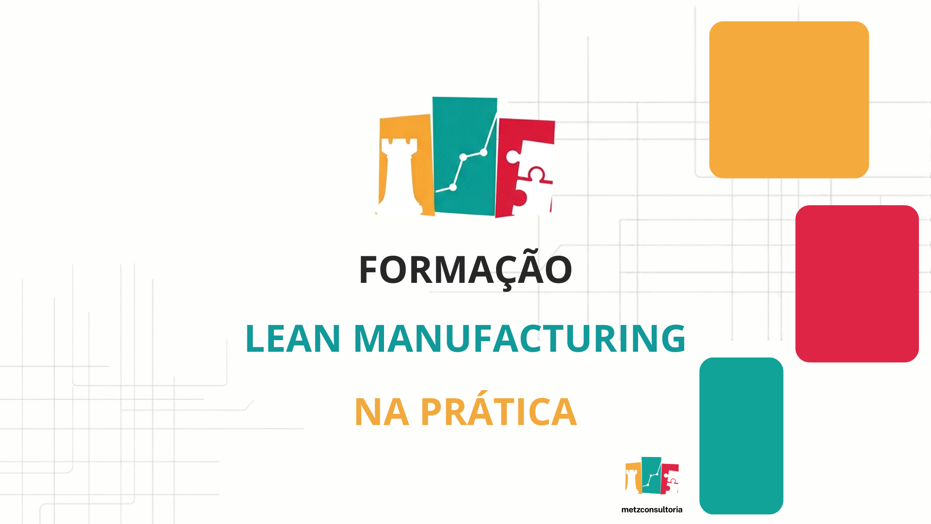 Formação Lean Manufacturing na Prática>