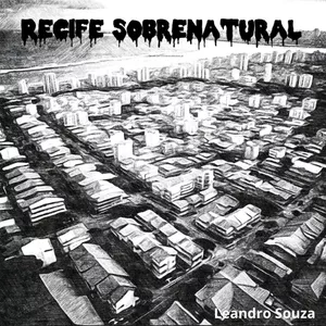 Imagem de capa para o Ebook Recife Sobrenatural - Ela - Conto 1°