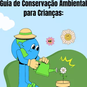 Imagem de capa para o Ebook Guia de Conservação Ambiental para Crianças: