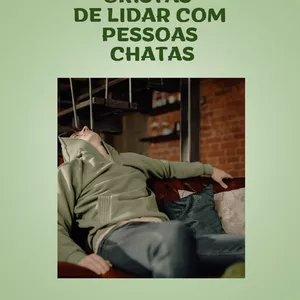 Imagem de capa para o Ebook Dez maneiras cristãs de lidar com pessoas chatas