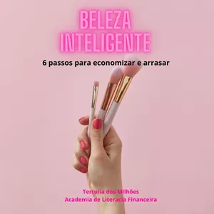 Imagem de capa para o Ebook Beleza inteligente - 6 passos para economizar e arrasar!