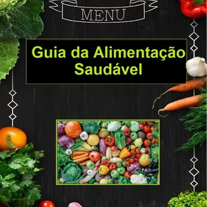 Imagem de Guia Completo da Alimentação Saudável criado por LEO PEREIRA na hotmart