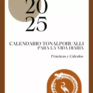Imagen de portada para Ebook Calendario Tonalpohualli para la Vida Diaria - Prácticas y Cálculos