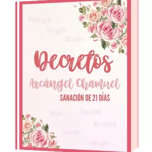 Imagen de portada para Ebook DECRETOS ARCÁNGEL CHAMUEL sanación de 21 DÍAS