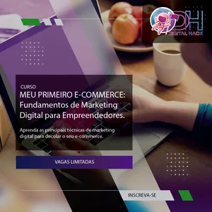 Imagem principal do produto Meu primeiro e-commerce: Fundamentos de Marketing Digital para Empreendedores