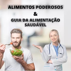 Imagem de capa para o Ebook Alimentos Poderosos + Guia de Alimentação Saudável