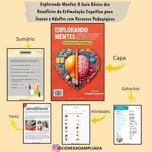 Imagem de capa para o Ebook Explorando Mentes: O Guia básico dos Benefícios da Estimulação Cognitiva para Jovens e Adultos  Com Recursos Pedagógicos