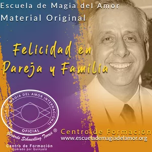 Imagem principal do produto Felicidad en Pareja Y Familia - Escuela de Magia del Amor