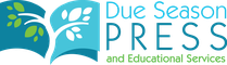 Due Season Press and Educational Services