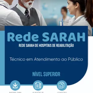 Imagem de capa para o Ebook Apostila Rede SARAH 2023 - Técnico em Atendimento ao Público