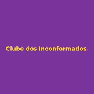 Imagem de capa para o Curso online Clube dos Inconformados