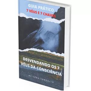 Imagem de capa para o Ebook Desvendando os 7 véus da Consciência