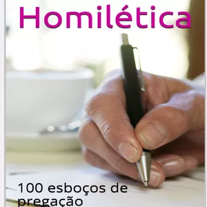 Imagem de capa para o Ebook Homilética e esboços