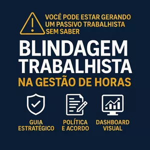 Imagem de capa para o Ebook Blindagem Trabalhista na Gestão de Horas