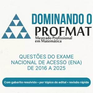 Imagem de capa para o Ebook DOMINANDO PROFMAT – 250 Questões Resolvidas do ENA