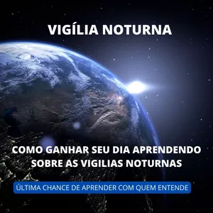 Imagem do curso Vigílias Noturna - Como ganhar seu dia?