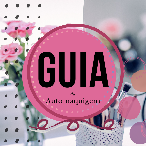 Imagem de Guia da Automaquiagem criado por Paola Gandolpho na hotmart