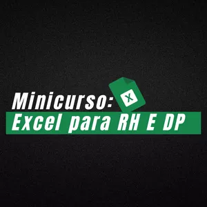 Imagem de capa para o Curso online Minicurso: Excel para RH E DP