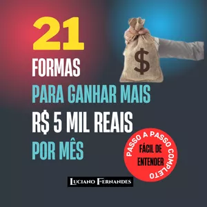Imagem de capa para o Ebook 21 formas de ganhar mais de 5 mil reais por mês